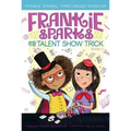 Frankie Sparks and the Talent Show Trick
