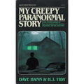 My Creepy Paranormal Story