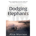 Dodging Elephants: Leaving the rat race for a bike race - 8000 miles across Africa