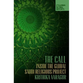 The Call: Inside the Global Saudi Religious Project