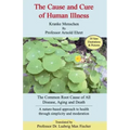 Cause and Cure of Human Illness