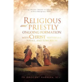 Religious and Priestly Ongoing Formation with Christ Yesterday, Today, and Tomorrow: Living Ubuntu Values in Africa Today Within Religious Vows