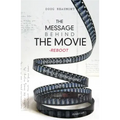 The Message Behind the Movie--The Reboot: Engaging Film Without Disengaging Faith