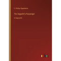 The Zeppelin's Passenger: in large print