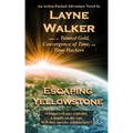 Escaping Yellowstone