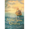 The Legacy of Southist Syrian Christians: Contributions of Knanaya Community to Kerala in a Historical Perspective