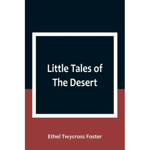 Little Tales of The Desert