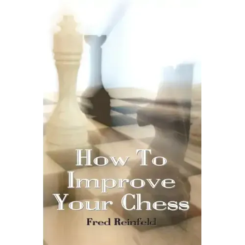 How To Improve Your Chess
