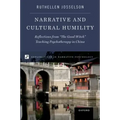 Narrative and Cultural Humility: Reflections from the Good Witch Teaching Psychotherapy in China