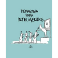 Demagogia Para Inteligentes