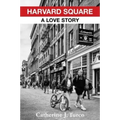 Harvard Square: A Love Story