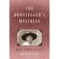 The Bootlegger's Mistress