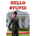 Hello Stupid