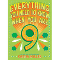 Everything You Need to Know When You Are 9: A Handbook