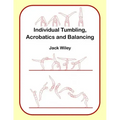 Individual Tumbling, Acrobatics and Balancing