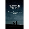 When The Two Met