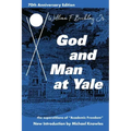 God and Man at Yale: The Superstitions of 'Academic Freedom'