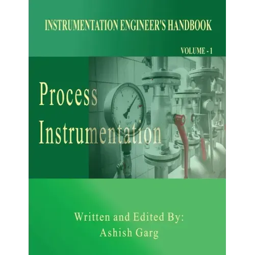 Instrumentation Engineer's Handbook: Process Instrumentation