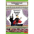 Shakespeare's Hamlet for Kids: 3 Short Melodramatic Plays for 3 Group Sizes