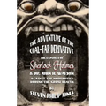 The Adventure of the Coal-Tar Derivative: The Exploits of Sherlock Holmes and Dr. John H. Watson against the Moriarties during the Great Hiatus