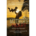 A Mother's Heart: Memoir of a Special Needs Parent