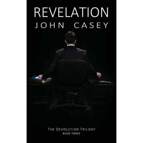 Revelation: Book Three of The Devolution Trilogy