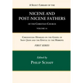 A Select Library of the Nicene and Post-Nicene Fathers of the Christian Church, First Series, Volume 14