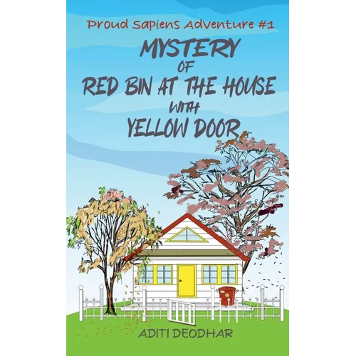 Mystery of Red Bin at the House with Yellow Door