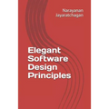 Elegant Software Design Principles