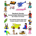 Deutsch-Yoruba Zweisprachiges Bilderwörterbuch der Farben für Kinder