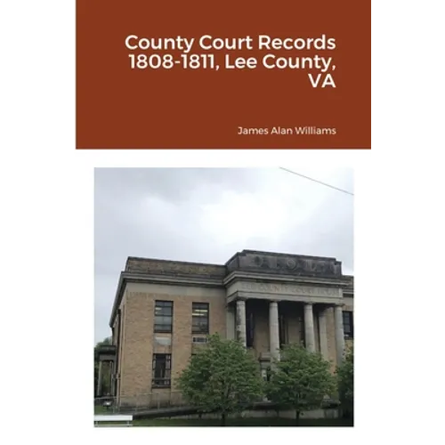 County Court Records 1808-1811, Lee County, VA