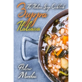 Zuppa Italiana: The Italian Soup Cookbook