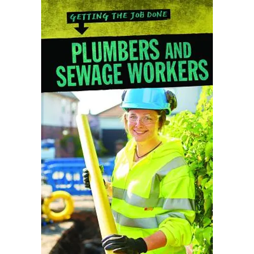 Plumbers and Sewage Workers