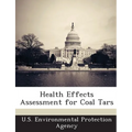 Health Effects Assessment for Coal Tars