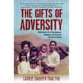 The Gifts of Adversity: Reflections of a Psychologist, Refugee, and Survivor of Sexual Abuse