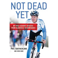 Not Dead Yet