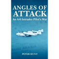 Angles of Attack, An A-6 Intruder Pilot's War