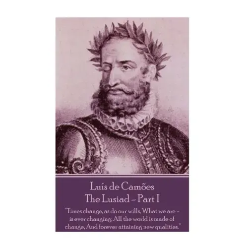Luis de Camoes - The Lusiad - Part I