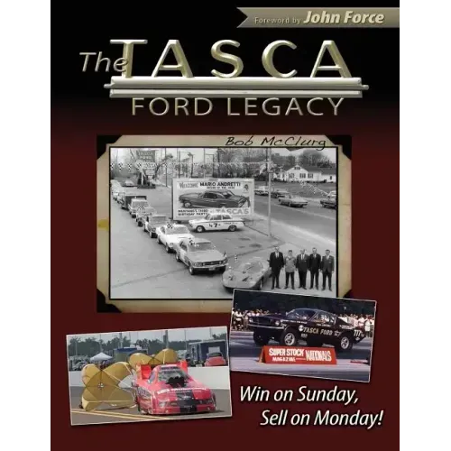 The Tasca Ford Legacy: Win on Sunday, Sell on Monday!