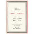 Meditations: The Annotated Edition