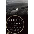 Hidden History of the Toe River Valley
