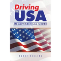 Driving the USA: (In Alphabetical Order)