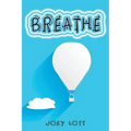 Breathe: Restoring Natural Breathing According to Your Body's Design and Improve Physical, Mental, and Emotional Health