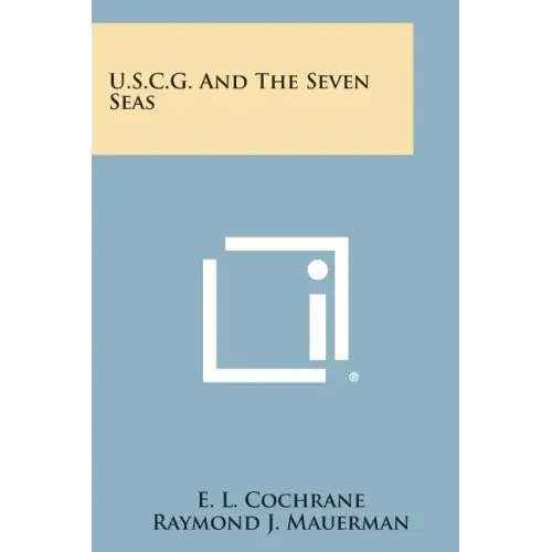 U.S.C.G. And The Seven Seas