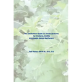 The Definitive Guide to Foods & Herbs for Crohn's, Colitis & Irritable Bowel Sufferers