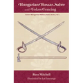 Hungarian Hussar Sabre and Fokos Fencing