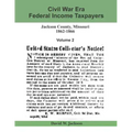 Civil War Era Federal Income Taxpayers: Jackson County, Missouri, 1862-1866: Volume 2
