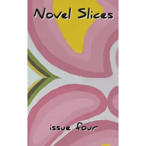 Novel Slices Issue 4