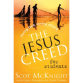 The Jesus Creed for Students: Loving God, Loving Others