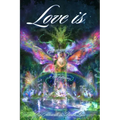 Love Is: The Eternal Way to True Happiness